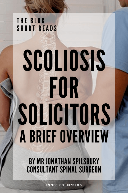 Scoliosis for Solicitors - A Brief Overview